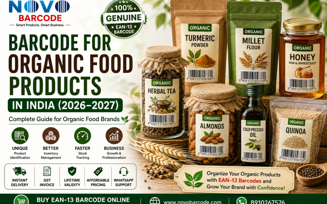 Barcode for Organic Food Products in India (2026–2027): Complete Guide for Organic Food Brands